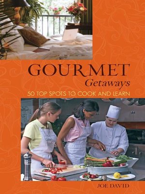 cover image of Gourmet Getaways